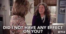 Did I Not Have Any Effect On You Lily Tomlin GIF - Did I Not Have Any Effect On You Lily Tomlin Frankie Bergstein GIFs