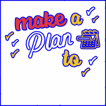 moveon make a plan to vote plan to vote calendar plan