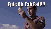 Epic Alt Tab Fail Epic Embed Fail GIF