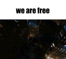We Are Free Foundations Of Decay GIF