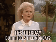 Tuesday Feels Like Monday GIF - Tuesday Feels Like Monday Monday Feeling GIFs