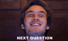 Next Question - Pewdiepie GIF - Next Next Question Question GIFs