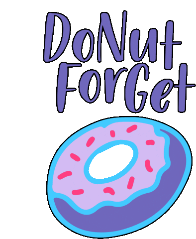 Dont Forget Reminder Sticker - Dont Forget Reminder Donut Forget Stickers