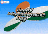 Happy Independence Day.Gif GIF - Happy Independence Day Text Wishes GIFs