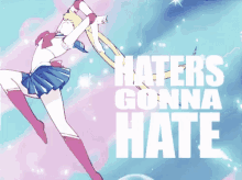 Hatersgonnahate Sailormoon GIF - Hatersgonnahate Sailormoon GIFs