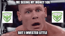 a man with a surprised look on his face and the words " me seeing my money 10x but i invested little " on the bottom