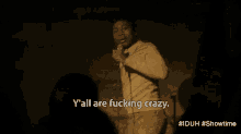 Crazy GIF - Rj Cyler Yall Are Fucking Crazy Crazy GIFs