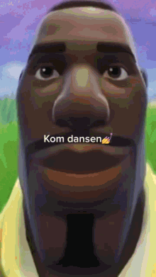 a close up of a man 's face with the words kom dansen written below it