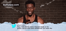 Edanokay, How Did The Coolest Blackest Dude In Thegalaxy End Up With Some Whitebread-ass Name Likekimmel.Gif GIF - Edanokay How Did The Coolest Blackest Dude In Thegalaxy End Up With Some Whitebread-ass Name Likekimmel Chadwick Boseman GIFs