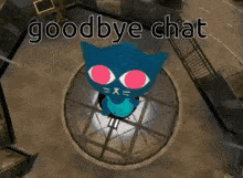 a picture of a cat with red eyes and the words goodbye chat above it