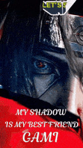 a poster that says my shadow is my bestfriend gami