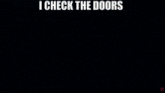 a man singing into a red microphone with the words " i check the doors " on the bottom