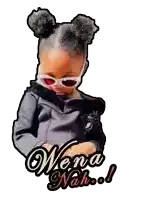 a little girl wearing sunglasses with the words wena nah written below her