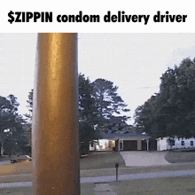 a picture of a condom delivery driver with a house in the background ..