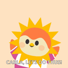 a cartoon of a sun with the words yeah carla lets do thus