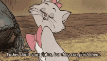 Cats Ladies Do Not Start Fights GIF - Cats Ladies Do Not Start Fights Finish Them GIFs