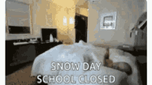 Bed Flip GIF - Bed Flip Snow Day School Closed GIFs