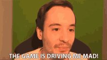 The Game Is Driving Me Mad Driving Me Crazy GIF - The Game Is Driving Me Mad Driving Me Crazy Driving Me Nuts GIFs