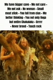 a group of cavemen standing next to each other with a caption that says never breed touch rock
