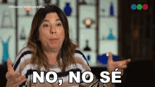 No No Se Maria Odonnell GIF - No No Se Maria Odonnell Masterchef Argentina GIFs
