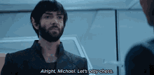 Alright Michael Lets Play Chess Spock GIF - Alright Michael Lets Play Chess Spock Star Trek Discovery GIFs
