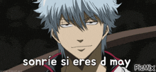 a picture of a man with the words sonrie si eres d may written on it
