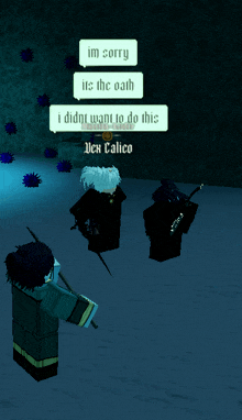 a screenshot of a video game that says im sorry us the oath and i didn t want to do this