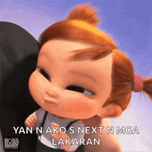 a cartoon of a baby girl with the words yan n ako s next n mga lakaran