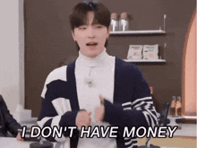 seven i dont have money dino