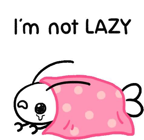 Im Not L Azy Lazy Sticker