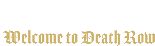 a sign that says welcome to death row in gold on a white background