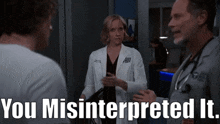 Chicago Med You Misinterpreted It GIF - Chicago Med You Misinterpreted It Hannah Asher GIFs
