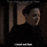 a poster that says " the litany against fear " on it