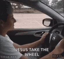 Bcfd Jesus Take The Wheel GIF - Bcfd Jesus Take The Wheel Jesus GIFs