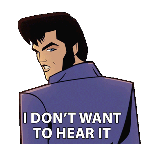 I Dont Want To Hear It Agent Elvis Presley Sticker