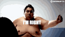 Im Right Youre Wrong GIF - Im Right Youre Wrong Sumo Wrestler GIFs