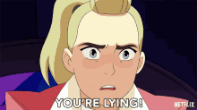 youre lying adora she ra she ra and the princesses of power youre not telling the truth