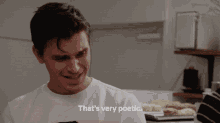 Thats Very Poetic That Was Beautiful GIF - Thats Very Poetic That Was Beautiful So Good GIFs