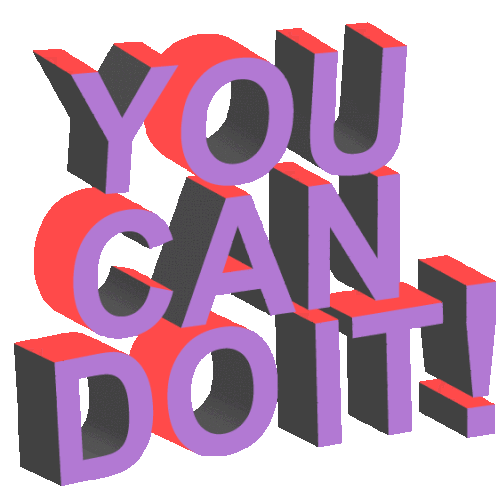 You Can Do It You Got This Sticker - You Can Do It You Got This I Believe In You Stickers