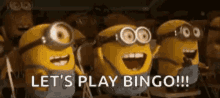 Happy Minions GIF - Happy Minions Lets Play Bingo GIFs