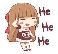 a cartoon girl with the words he he he on the bottom