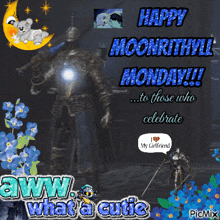 a greeting card that says happy moonrthill monday to those who celebrate my girlfriend