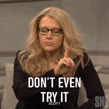 Dont Even Try It Saturday Night Live GIF
