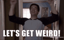 Let'S Do It GIF - Lets Get Weird Excited Adam GIFs