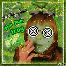 a picture of a girl with green paint on her face and the words greetings from the pain frog
