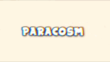 Paracosm Paraparacosm GIF - Paracosm Paraparacosm P Aracosm Outro GIFs