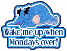 Eeyore Monday GIF - Eeyore Monday When Mondays Over GIFs