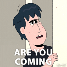 Are You Coming Or Not Steven GIF - Are You Coming Or Not Steven Carol & The End Of The World GIFs