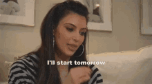 I'Ll Start Tomorrow GIF - Start Tomorrow Kim Kardashian Lazy GIFs