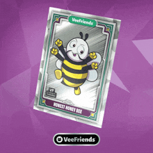 a card with a bee on it that says veefriends